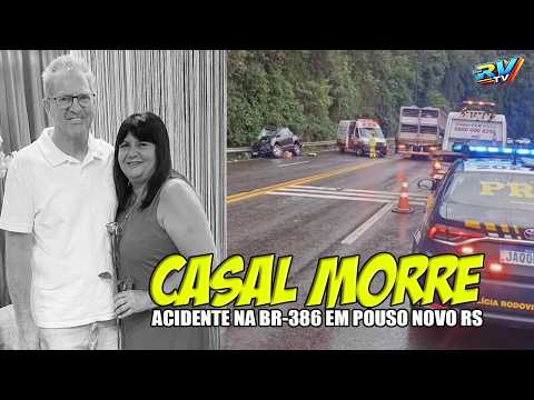 (( MORTE DE CASAL )) Colisão entre caminhonete e ônibus deixa DOIS MORTOS na BR-386 em Pouso Novo RS