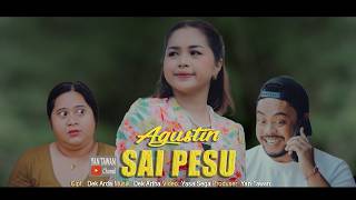 Download lagu Agustin - Sai Pesu ( music video) mp3