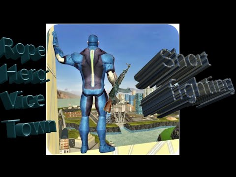 Rope Hero: Vice Town.Short fighting.