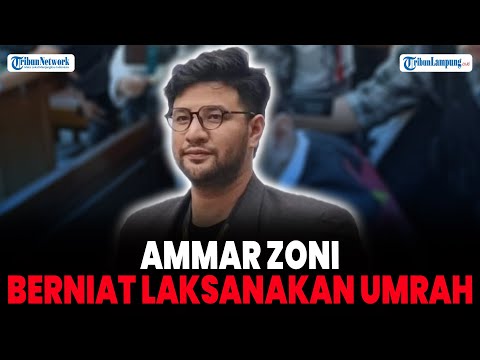 Ammar Zoni grogi | bebas dari penjara minggu depan | berniat laksanakan umrah