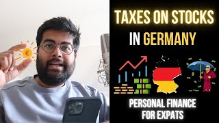 Step by Step: How are Stocks Taxed in Germany: Personal Finance for Expats (2/5)
