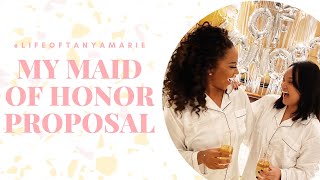 HOW TO ASK YOUR MAID OF HONOR!!! I MAID OF HONOR PROPOSAL I BRIDAL SERIES