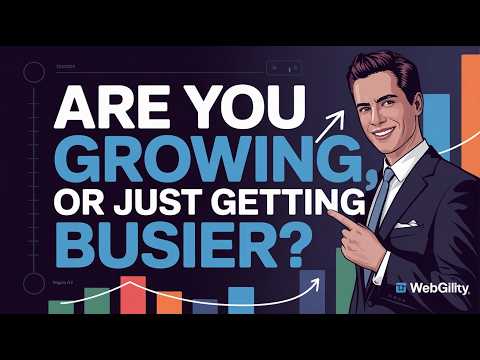 Are You Growing, Or Just Getting Busier?