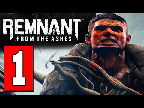 Remnant From the Ashes: Gameplay Walkthrough (FULL GAME) Lets Play Playthrough - PS4 XBOX 1 PC