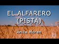 PISTA ORIGINAL - El Alfarero / Un Vaso Nuevo (con letra) - Anita Moran