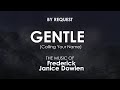 Gentle (Calling Your Name) | Frederick · Janice Dowlen