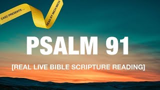 Psalm 91 [Audio Bible Scripture Real Live Reading]