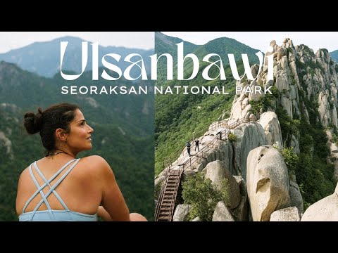 Hiking to Ulsanbawi: My first time in Seoraksan National Park | South Korea 