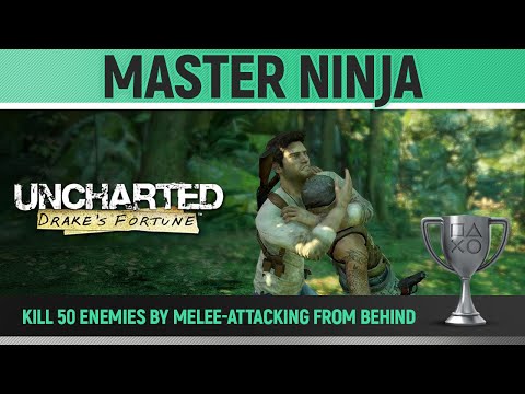Uncharted 1: Drake's Fortune Remastered - Master Ninja 🏆 - Trophy Guide (Chapter 4)