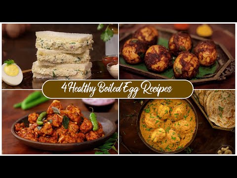 Easy Egg Recipes | 4 Healthy Boiled Egg Recipes | Egg Recipes For Breakfast, Lunch & Dinner