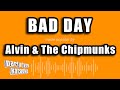 Alvin The Chipmunks Bad Day Karaoke Version