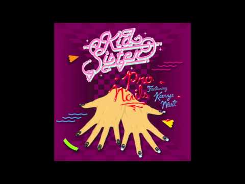 Kid Sister - Pro Nails (Instrumental)