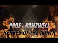 Prof x Rahzwell - "Heroes of the North" [Lyrics] Showroom Partners Entertainment @PROFGAMPO