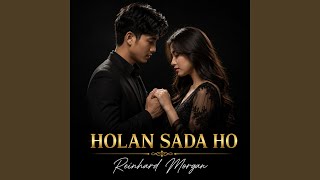Download lagu Holan Sada Ho mp3 Download lagu Holan Sada Ho mp3