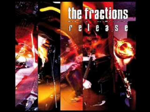The Fractions - Release (full album) 2010