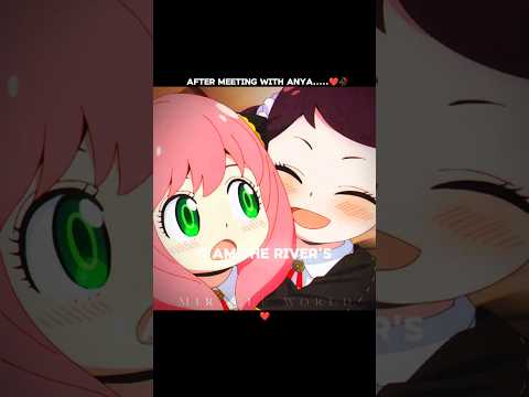 Anya's Effect ❤️‍🩹✨ Part 2 #anime #spyxfamily #animeedit #fypシ゚viral #fyp #trending #trend #viral