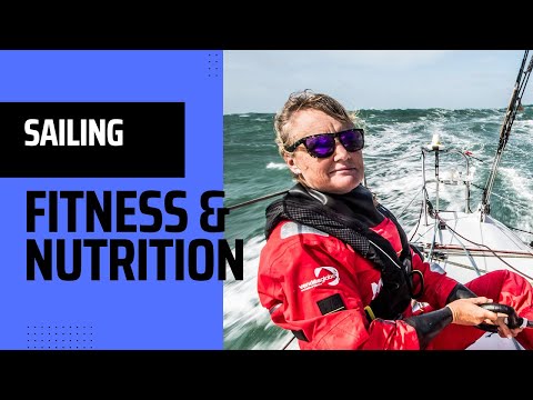 Sailing fitness and nutrition