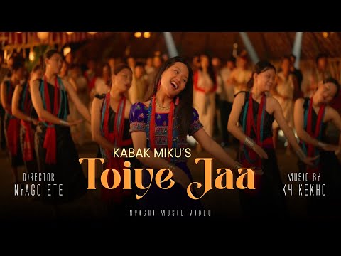 Kabak Miku - Toiye Jaa (Nyishi Music Video) Nyago Ete, K4 Kekho