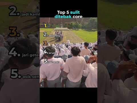 Top 5 Sulit ditebak core😂
