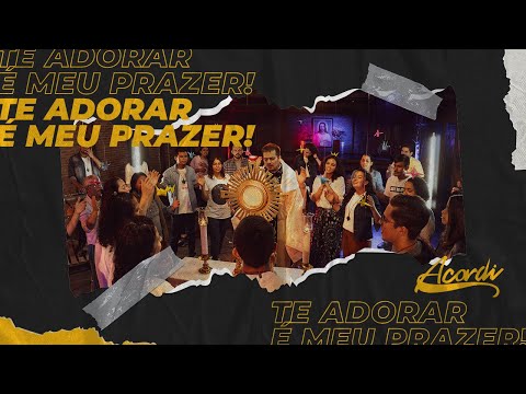 Te Adorar É Meu Prazer - Ministério Acordi