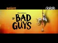 De Bad Guys - nu alleen in de bioscoop