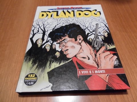 Dylan Dog  SuperBook N° 29 - I vivi e i morti: Recensione