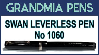 SWAN LEVERLESS 1060 FOUNTAIN PEN