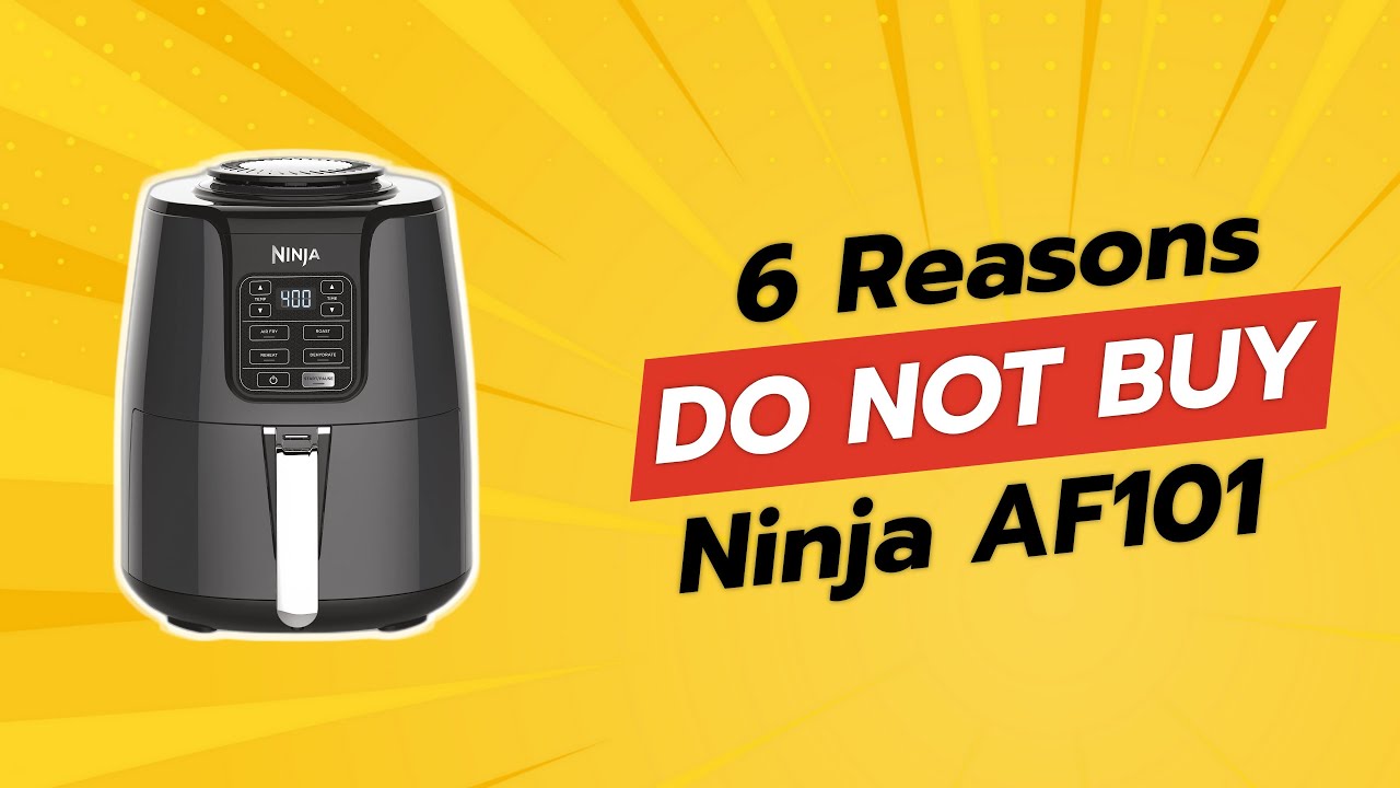 DON'T BUY Ninja AF101 Air Fryer Before Watching THIS! 😲🔍 (6 Reasons)