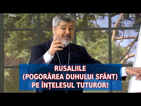 Rusaliile (Pogorârea Duhului Sfânt) pe înțelesul tuturor! emisiunea Vorbeste Lumea Pro Tv Romania
