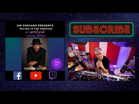 Filling in The Grooves EP. 95 w/ drumming legend Lenny White!