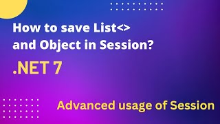 How to save List or Object in Session in ASP MVC .NET 7 | Session in .NET 7