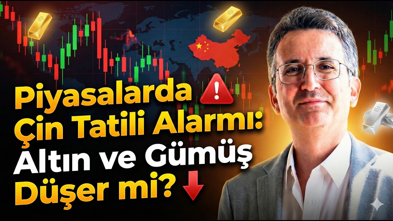 Piyasalarda Çin Tatili Alarmı: Altın ve Gümüş Düşer mi?