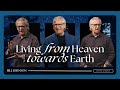 How to See From Heaven’s Perspective and Walk in Authority - Bill Johnson Sermon | Bethel Church