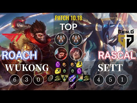 T1 Roach Wukong vs GEN Rascal Sett Top - KR Patch 10.18