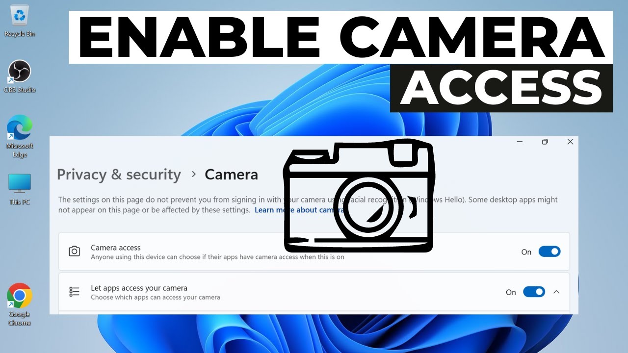How to Enable the Camera (Webcam) on Windows 11 2024