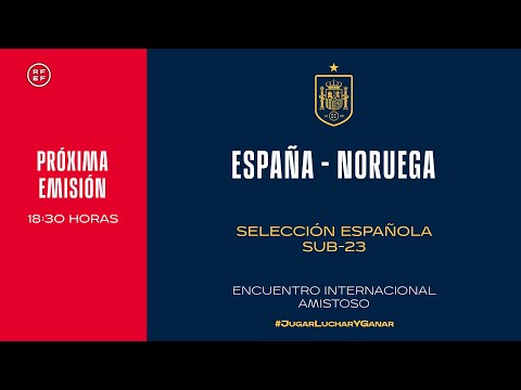 🚨EN DIRECTO🚨 España - Noruega Sub-23 femenina. | 🔴 SEFUTBOL