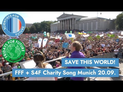 Fridays For Future + Scientists for Future - Save this world - Charity song