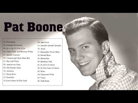Pat Boone Collection The Best Songs   Greatest Hits Songs of Pat Boone