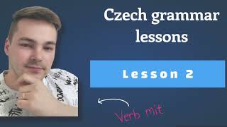 Czech grammar, lection 2. Verb have/has - mít