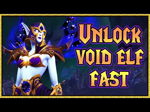 How to Unlock Void Elves Fast [ Unlock allied races guide ]
