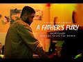A FATHER S FURY Short Film By Kenisha MIAMI TIP Myree