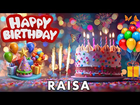 Happy Birthday Raisa, Birthday of Raisa, Best Birthday Wishes, hbd