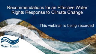Water Rights Webinar: Staff Report on Climate Change   March 18, 2021