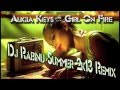 Alicia Keys - Girl On Fire (Dj Rabinu Summer 2k13 Remix) - FREE DOWNLOAD