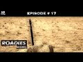 Roadies Rising - Episode 17 - Hang in there, warriors