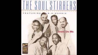 The Soul Stirrers - My Loved Ones Are Waiting for Me - Shine On Me cd