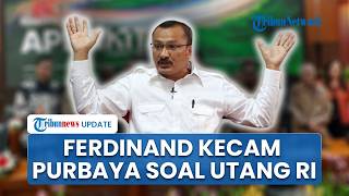 Politisi PDIP Sindir Menkeu Purbaya soal Utang RI: Sang Menteri Tampak Tak Punya Solusi Lagi