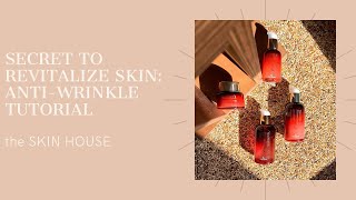 Secret To Revitalize Skin : Anti-Wrinkle Tutorial | the SKIN HOUSE | YesStyle Korean Beauty