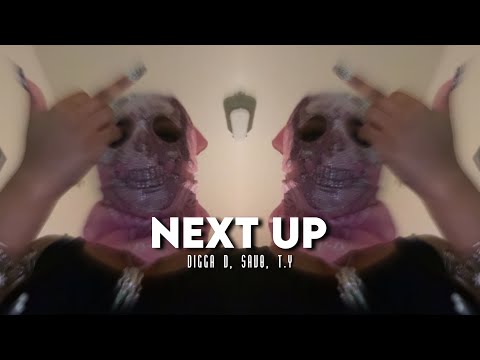 1011 next up - digga d, sav0, t.y (sped up).