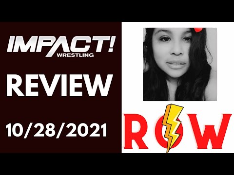 IMPACT Wrestling Bound for Glory Fallout Review 10/28/2021